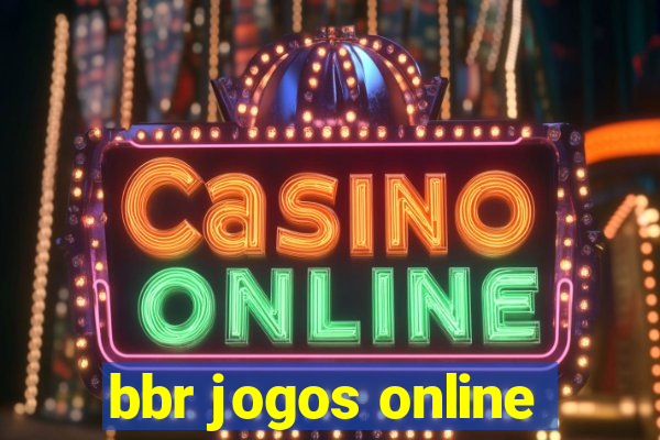 bbr jogos online