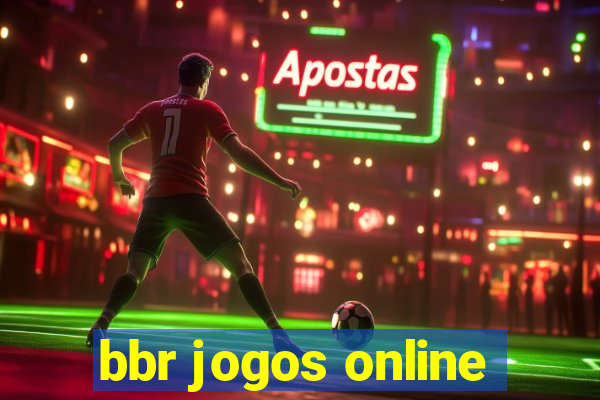 bbr jogos online