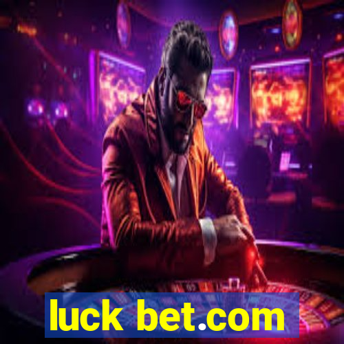 luck bet.com