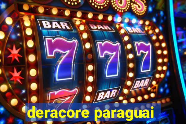 deracore paraguai