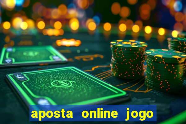 aposta online jogo de futebol