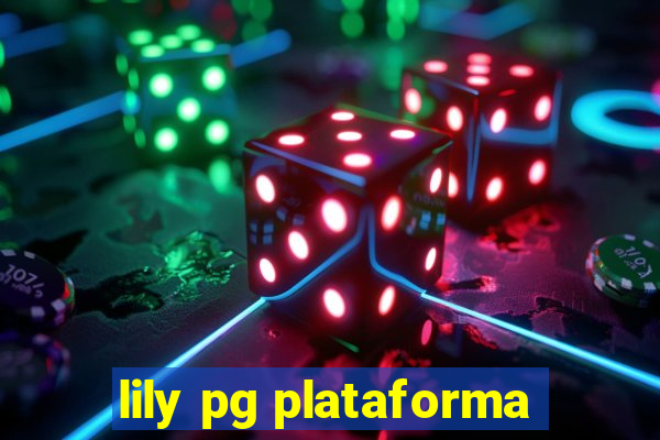 lily pg plataforma