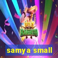 samya small