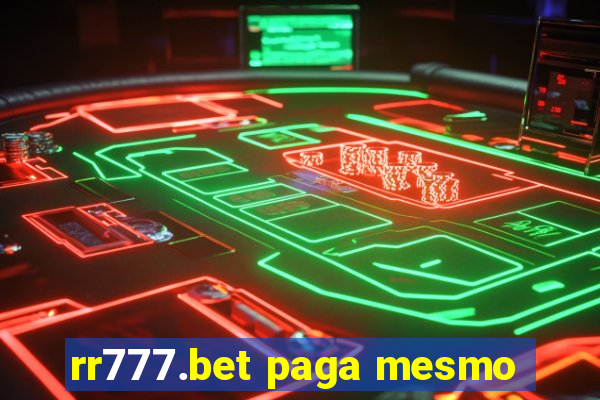 rr777.bet paga mesmo