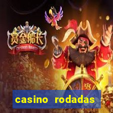 casino rodadas gratis sem deposito