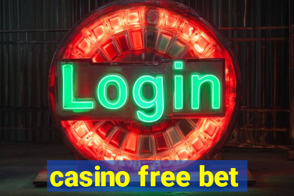 casino free bet