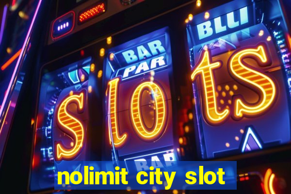 nolimit city slot