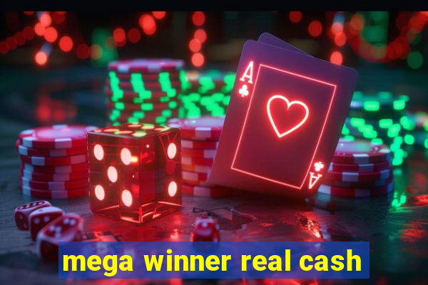 mega winner real cash