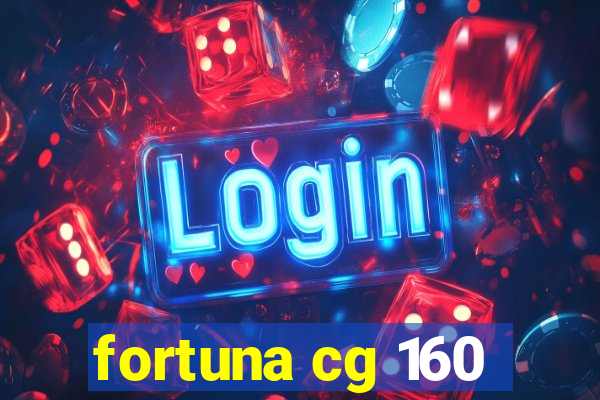 fortuna cg 160