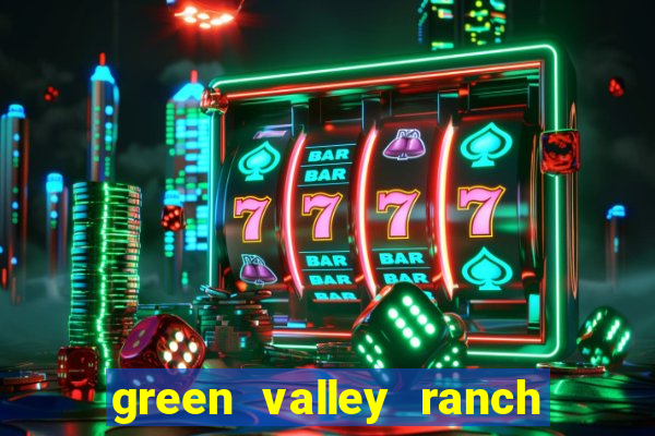 green valley ranch casino henderson