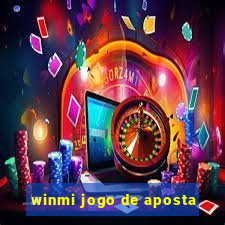 winmi jogo de aposta