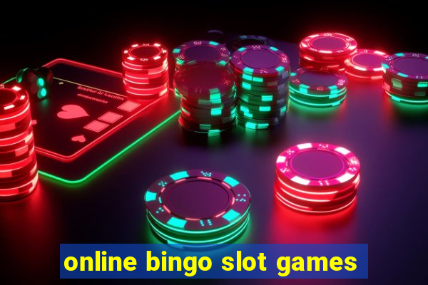 online bingo slot games