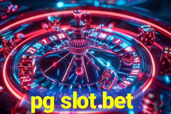 pg slot.bet