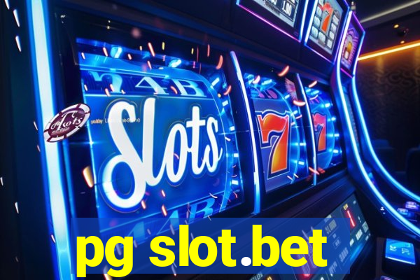 pg slot.bet