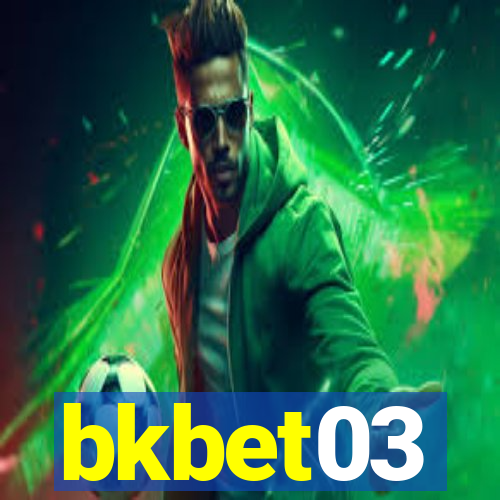 bkbet03