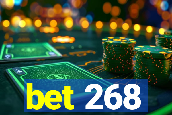 bet 268