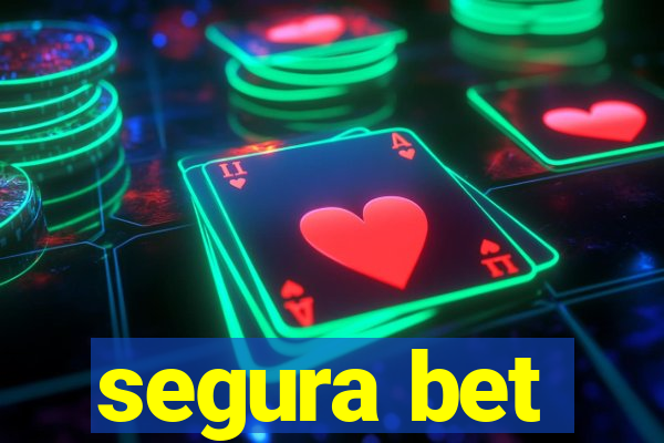 segura bet