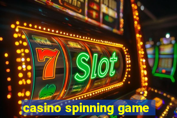 casino spinning game