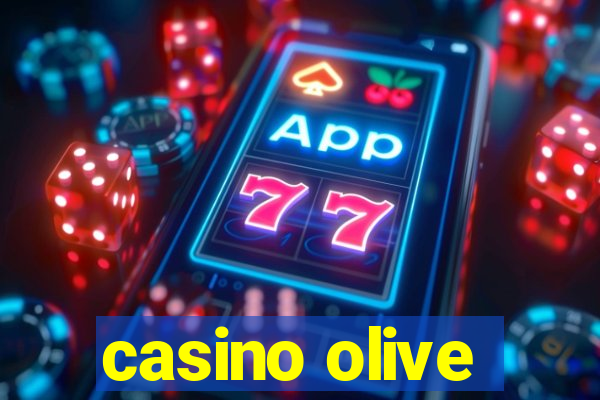 casino olive