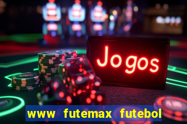 www futemax futebol ao vivo