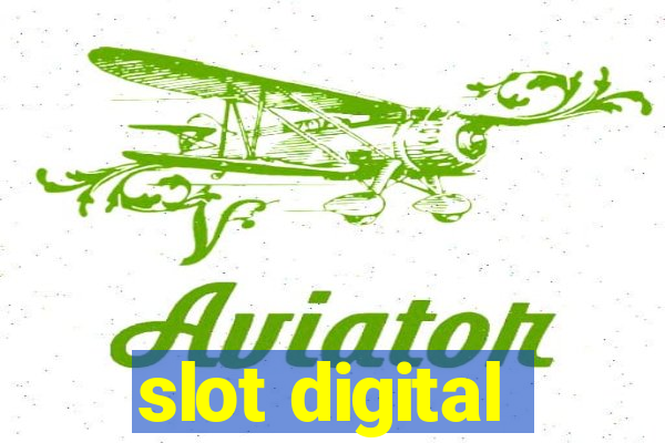 slot digital