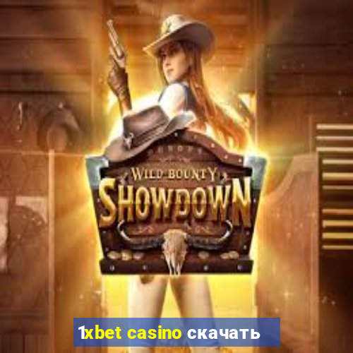 1xbet casino скачать