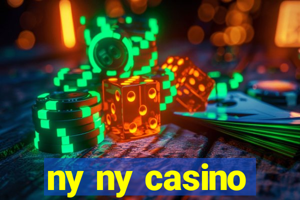 ny ny casino