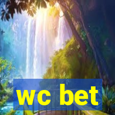 wc bet