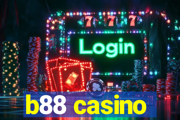 b88 casino