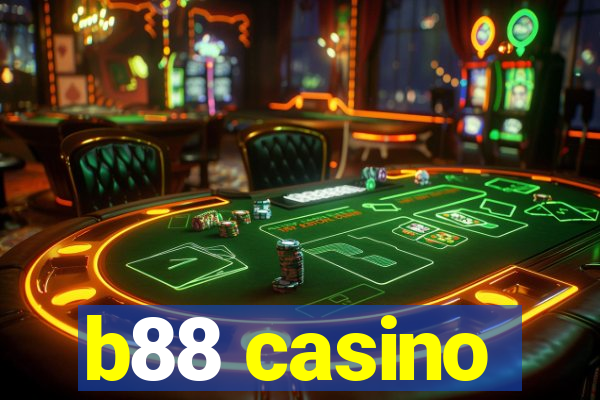 b88 casino