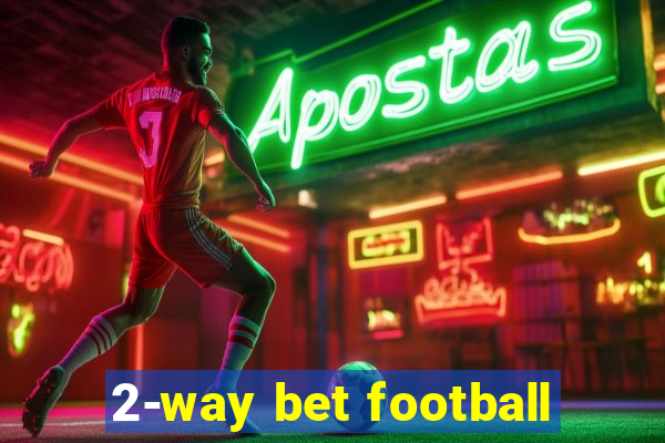 2-way bet football