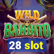 28 slot