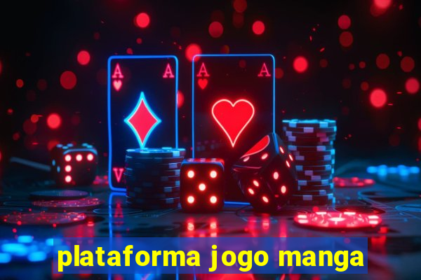 plataforma jogo manga