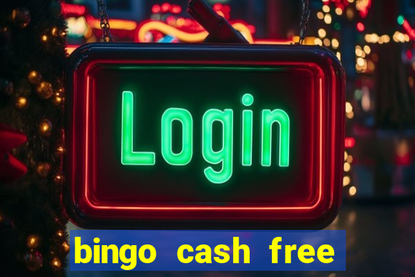 bingo cash free money code