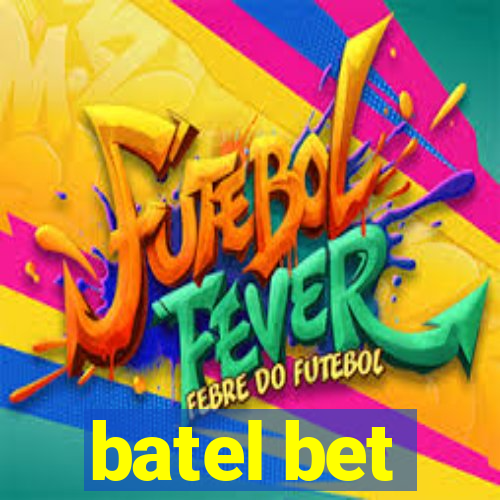 batel bet