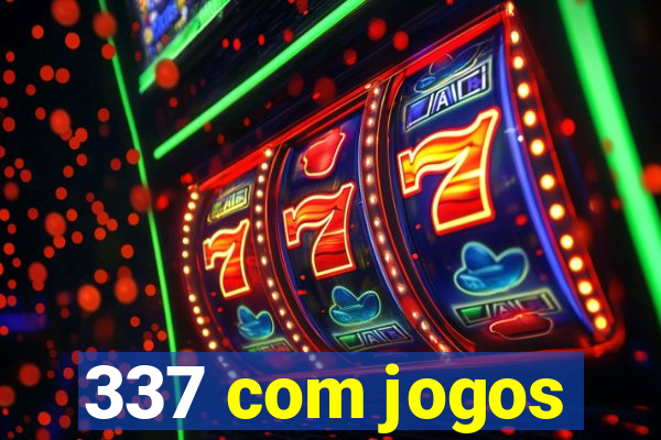 337 com jogos