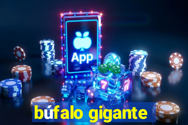 búfalo gigante