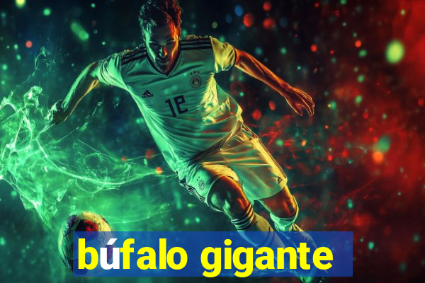 búfalo gigante