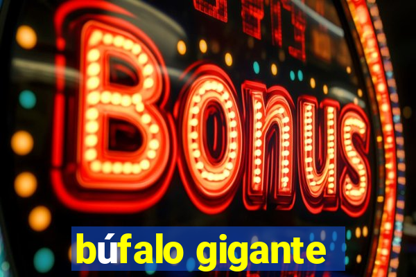 búfalo gigante