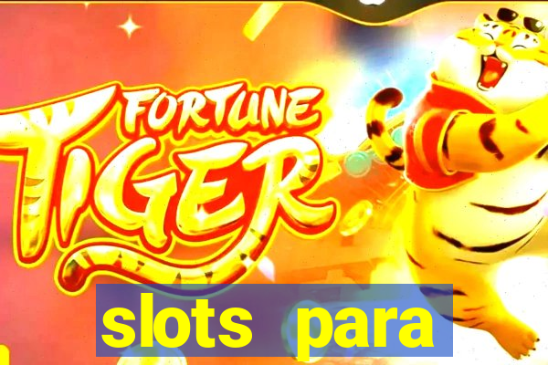 slots para m谩quinas de frutas