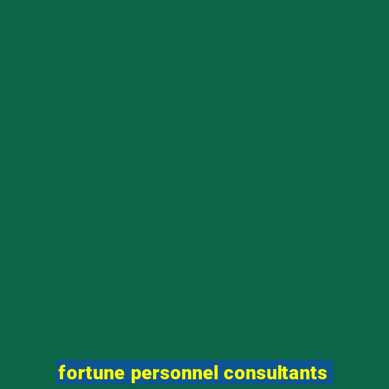 fortune personnel consultants