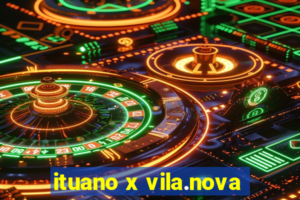 ituano x vila.nova