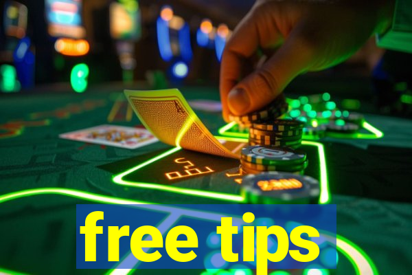 free tips