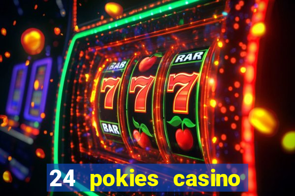 24 pokies casino sister sites