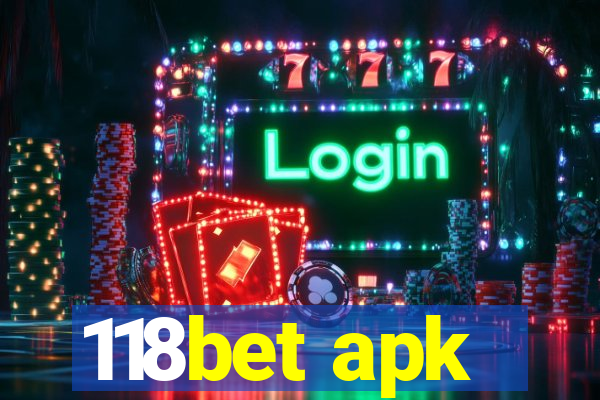 118bet apk