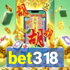 bet318