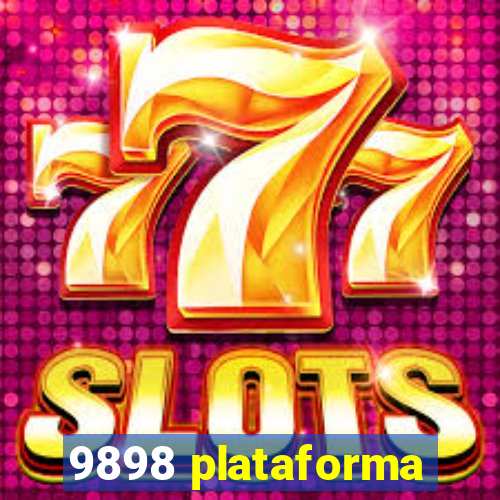 9898 plataforma