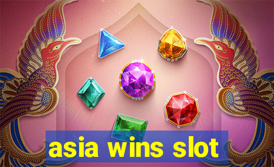 asia wins slot