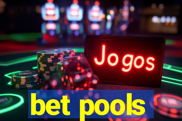 bet pools