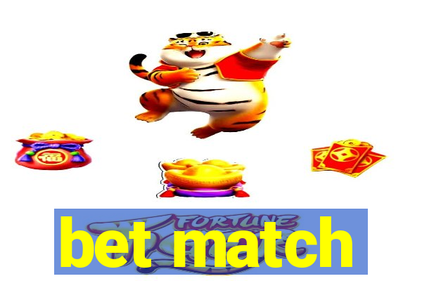 bet match